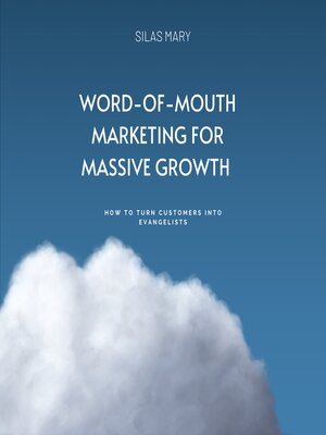 cover image of Word-of-Mouth Marketing for Massive Growth